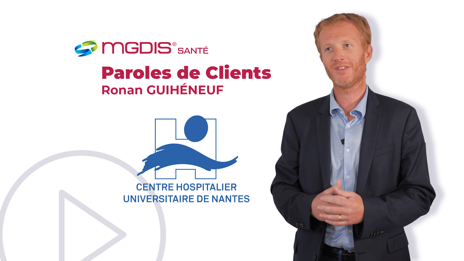 Témoignage-santé-CHU-Nantes-Ronan-GUIHENEUF-MGDIS-SOFI-NUMENS-2023