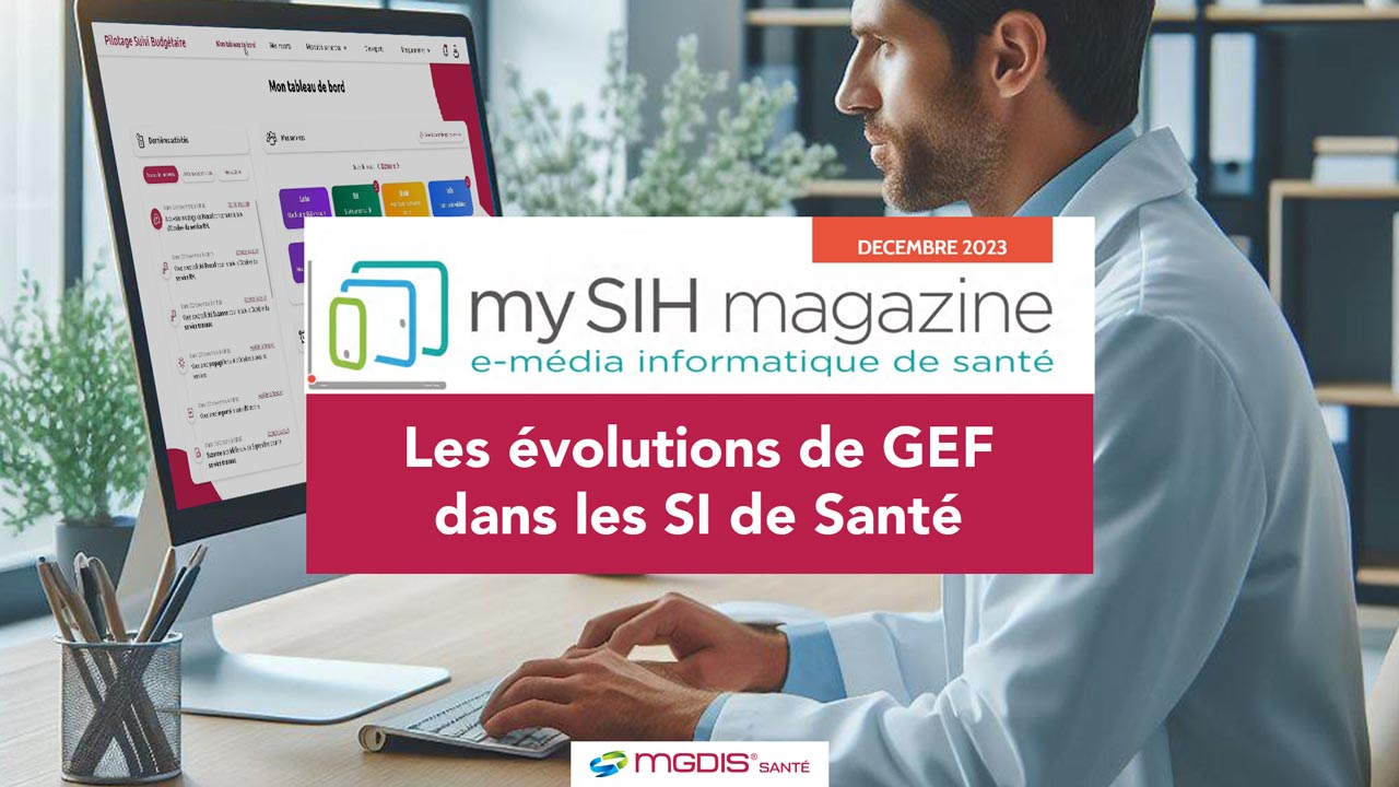 MySIH-Magazine-MGDIS-Santé-GEF-et-SI-SOFI-NUMENS-2023